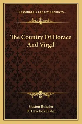 El país de Horacio y Virgilio - The Country Of Horace And Virgil