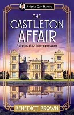 El caso Castleton: Un apasionante misterio histórico de los años veinte - The Castleton Affair: A gripping 1920s historical mystery