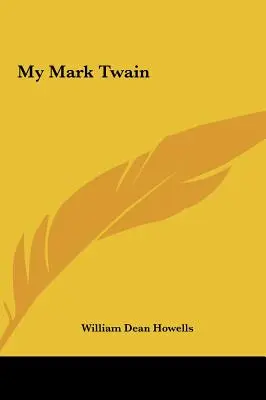 Mi Mark Twain - My Mark Twain