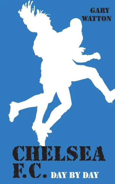 Chelsea F. C. Día a día - Chelsea F. C. Day by Day