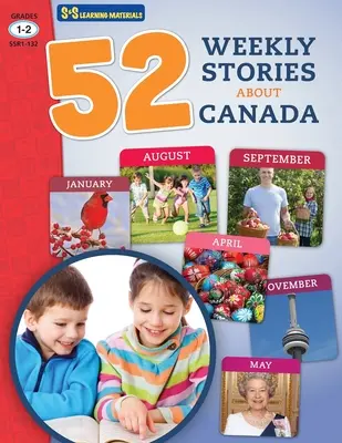52 cuentos semanales de no ficción sobre Canadá Grados 1-2 - 52 Weekly Nonfiction Stories About Canada Grades 1-2
