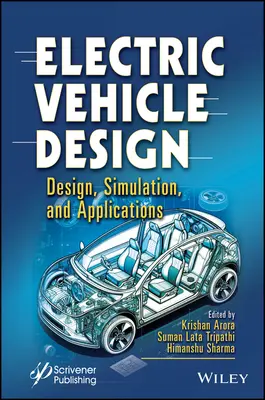 Diseño de vehículos eléctricos: Diseño, simulación y aplicaciones - Electric Vehicle Design: Design, Simulation, and Applications