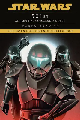 501a: Star Wars Legends (Imperial Commando): Una novela del comando imperial - 501st: Star Wars Legends (Imperial Commando): An Imperial Commando Novel