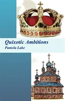 Ambiciones quijotescas - Quixotic Ambitions