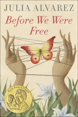 Antes de ser libres - Before We Were Free