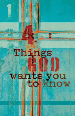 4 cosas que Dios quiere que sepas - 4 Things God Wants You to Know