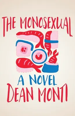 El Monosexual - The Monosexual