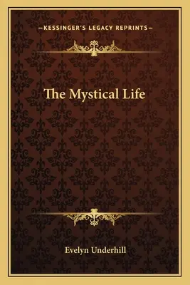 La vida mística - The Mystical Life