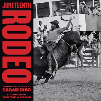 Rodeo Juneteenth - Juneteenth Rodeo