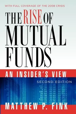 El auge de los fondos de inversión: Una visión desde dentro - The Rise of Mutual Funds: An Insider's View