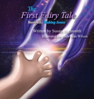 El primer cuento de hadas: El primer cuento de hadas - The First Fairy Tale: Making Sense