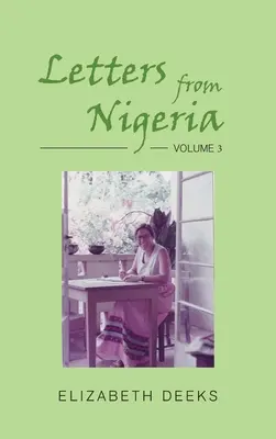 Cartas desde Nigeria: Volumen 3 - Letters from Nigeria: Volume 3