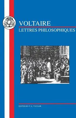 Voltaire Lettres Philosophiques - Voltaire: Lettres Philosophiques