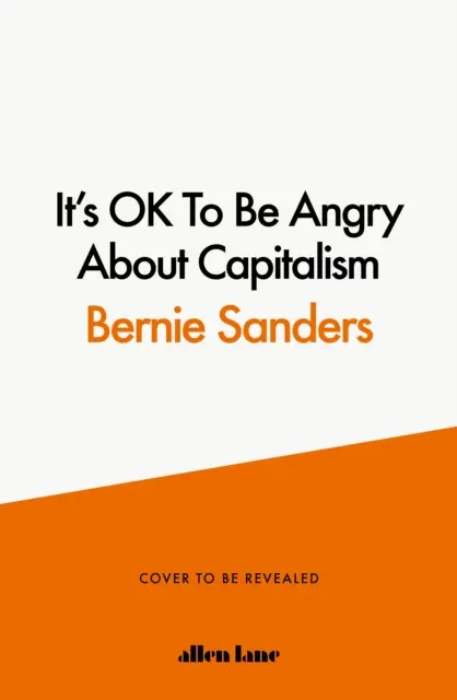 Está bien enfadarse con el capitalismo - It's OK To Be Angry About Capitalism