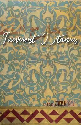 Letanías irreverentes: Poemas - Irreverent Litanies: Poems