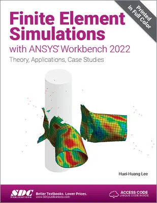 Simulaciones por elementos finitos con ANSYS Workbench 2022 - Finite Element Simulations with ANSYS Workbench 2022