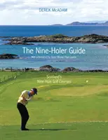 Guía de los nueve hollers - Nine-Holer Guide