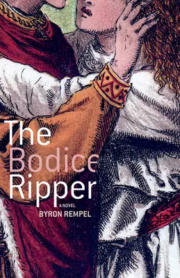 El destripador de corpiños - The Bodice Ripper