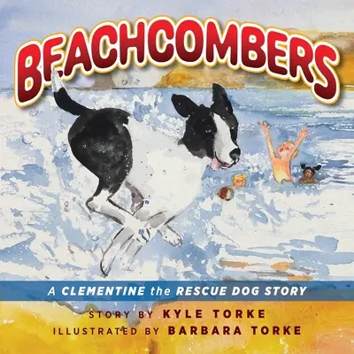 Beachcombers: Una aventura de Clementine, la perra de rescate - Beachcombers: A Clementine the Rescue Dog Adventure