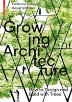 Arquitectura en crecimiento - Growing Architecture