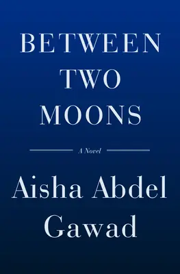 Entre dos lunas - Between Two Moons