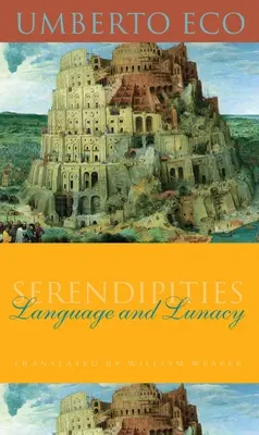 Serendipias: Lengua y locura - Serendipities: Language & Lunacy