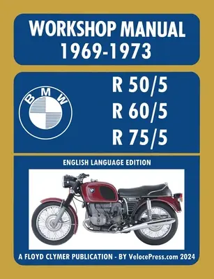 Motos BMW 1969-1973 R50/5 R60/5 R75/5 Manual de taller - BMW Motorcycles 1969-1973 R50/5 R60/5 R75/5 Workshop Manual