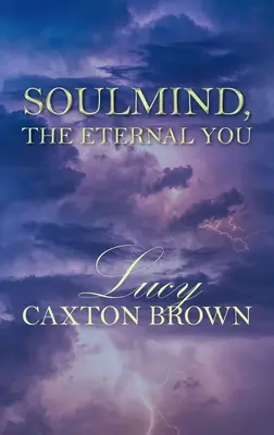 SoulMind, el eterno tú - SoulMind, The Eternal You