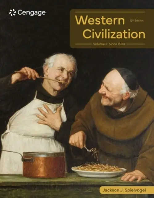 La civilización occidental: Volumen II: Desde 1500 - Western Civilization: Volume II: Since 1500