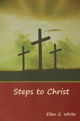 Pasos hacia Cristo - Steps to Christ