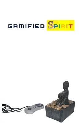 Espíritu Gamificado - Gamified Spirit