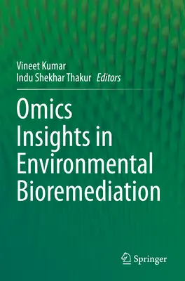 Perspectivas ómicas de la biorremediación ambiental - Omics Insights in Environmental Bioremediation