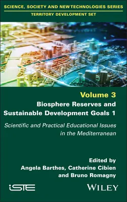 Reservas de biosfera y Objetivos de Desarrollo Sostenible 1: Cuestiones científicas y prácticas de educación en el Mediterráneo - Biosphere Reserves and Sustainable Development Goals 1: Scientific and Practical Educational Issues in the Mediterranean