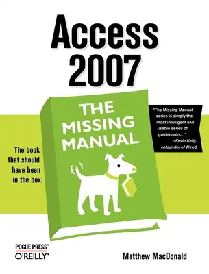 Access 2007: El manual que faltaba - Access 2007: The Missing Manual