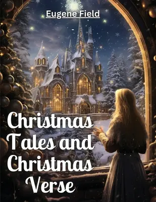 Cuentos y versos de Navidad - Christmas Tales and Christmas Verse