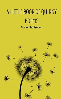 Un pequeño libro de poemas extravagantes - A Little Book of Quirky Poems