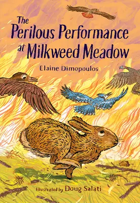 La peligrosa actuación de Milkweed Meadow - The Perilous Performance at Milkweed Meadow