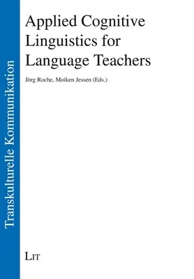 Lingüística cognitiva aplicada para profesores de idiomas - Applied Cognitive Linguistics for Language Teachers