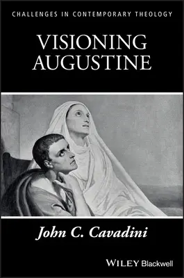 La visión de Agustín - Visioning Augustine