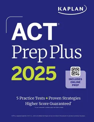 ACT Prep Plus 2025: Guía de Estudio Incluye 5 Pruebas Prácticas Completas, 100s de Preguntas de Práctica, y 1 Año de Acceso a Pruebas en Línea y Video Instr. - ACT Prep Plus 2025: Study Guide Includes 5 Full Length Practice Tests, 100s of Practice Questions, and 1 Year Access to Online Quizzes and Video Instr