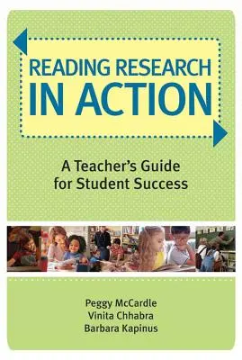 Investigación sobre la lectura en acción: Guía del profesor para el éxito del alumno - Reading Research in Action: A Teacher's Guide for Student Success