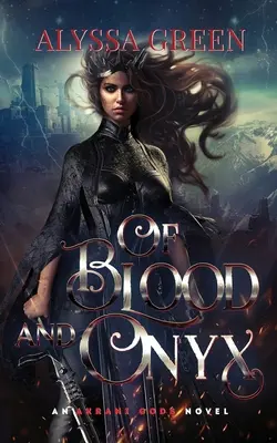 De sangre y ónice - Of Blood and Onyx