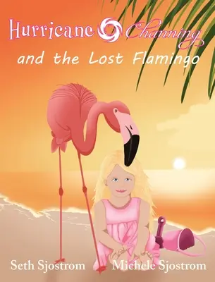 El huracán Channing y el flamenco perdido - Hurricane Channing and the Lost Flamingo