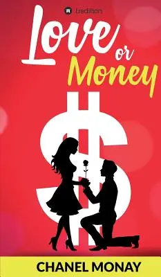 Amor o dinero - Love or Money