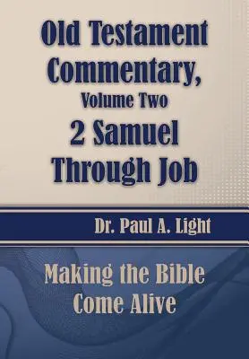 Comentario del Antiguo Testamento, de 2 Samuel a Job - Old Testament Commentary, 2 Samuel Through Job