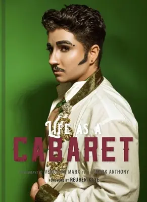 La vida como cabaret: un retrato moderno - Life as a Cabaret: A Modern Portrait