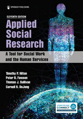 Investigación Social Aplicada: Una Herramienta para el Trabajo Social y los Servicios Humanos, 11ª Edición - Applied Social Research: A Tool for Social Work and the Human Services, 11th Edition