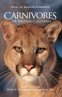 Carnívoros de la Columbia Británica - Carnivores of British Columbia