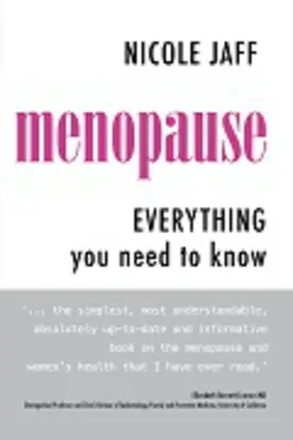 Menopausia: Todo lo que necesita saber - Menopause: Everything You Need to Know