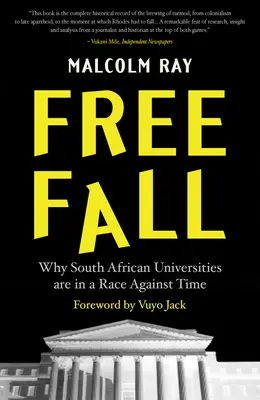 Caída libre: Por qué las universidades sudafricanas están en una carrera contrarreloj - Free Fall: Why South African Universities Are in a Race Against Time